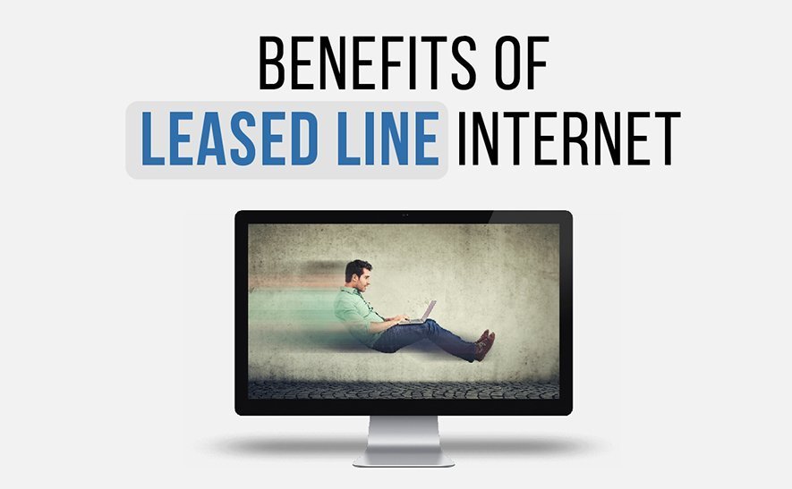 Benefits of leased line connection