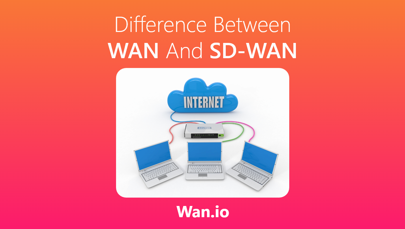 difference wan & sd-wan