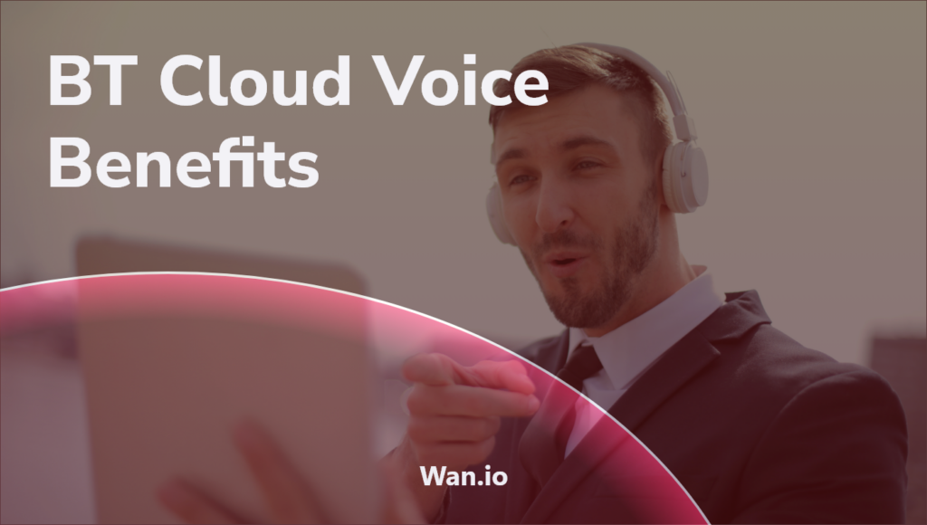 BT-Cloud-Voice-Benefits