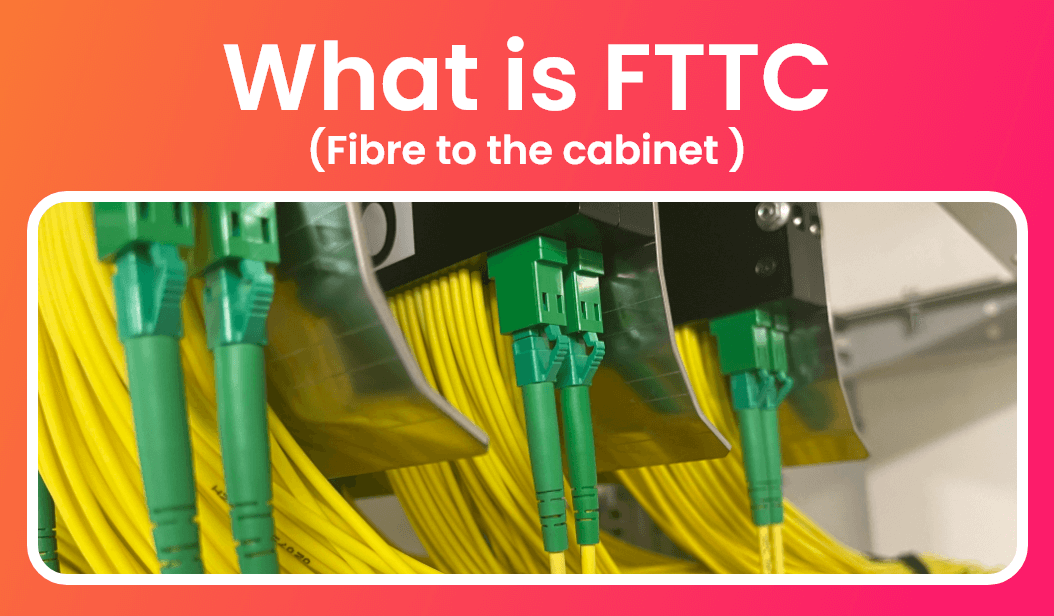 What is fttc (fibre to the cabinet)