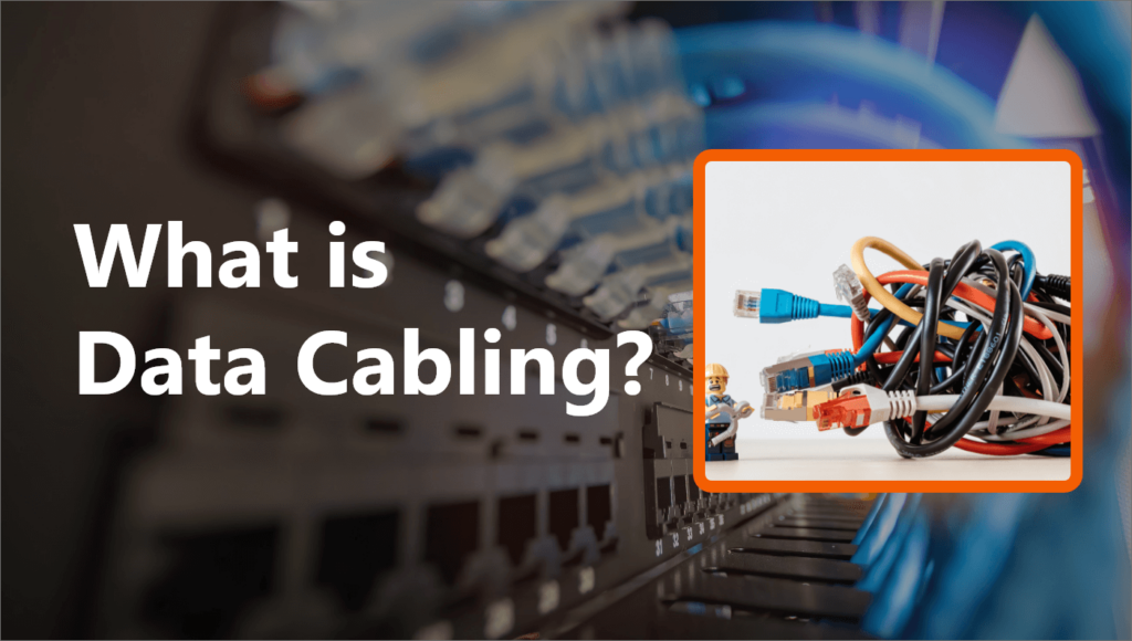 What is Data Cabling