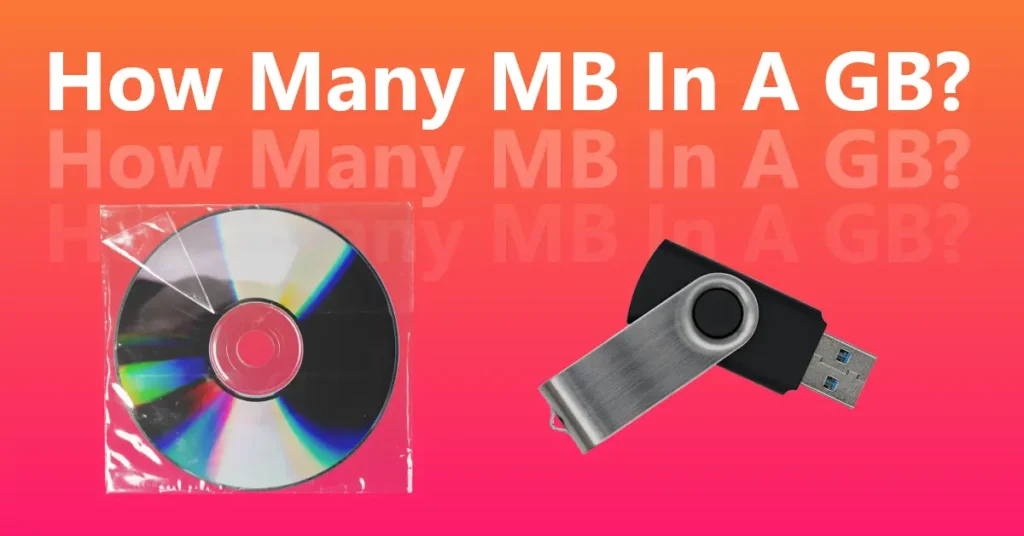 How Many MB In A GB