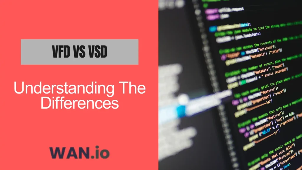 VFD vs VSD - Understanding The Differences